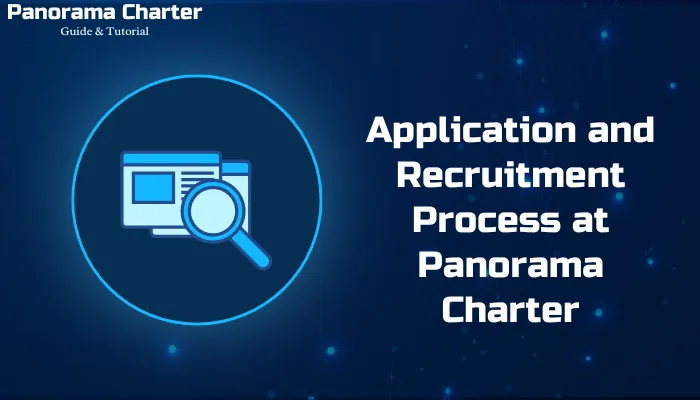 Application and Recruitment Process at Panorama Charter