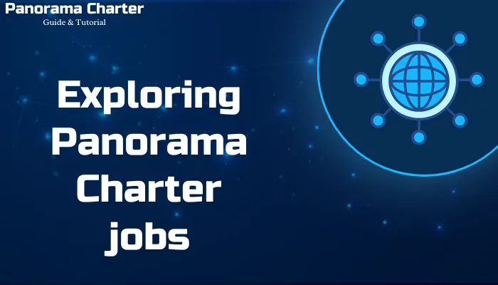 Exploring Panorama Charter jobs