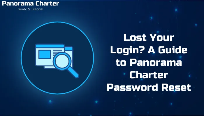 Lost Your Login_ A Guide to Panorama Charter Password Reset