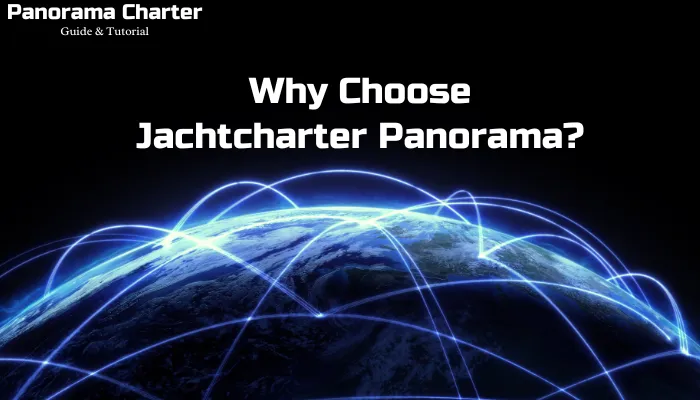 Why Choose Jachtcharter Panorama